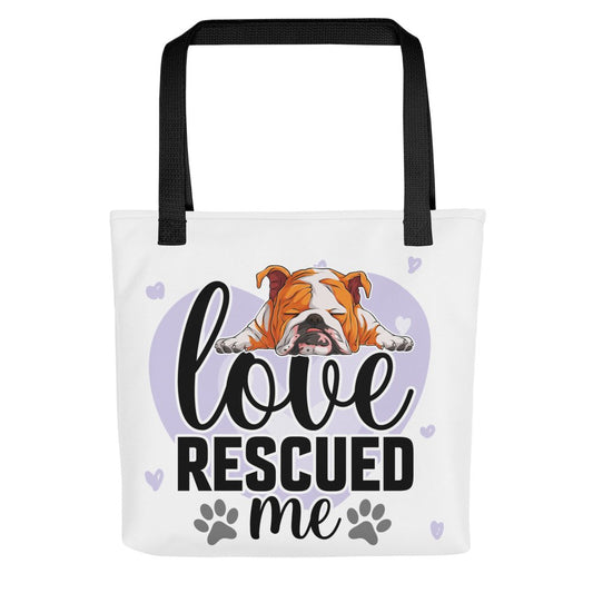 "Love Rescued Me" English Bulldog Tote Bag