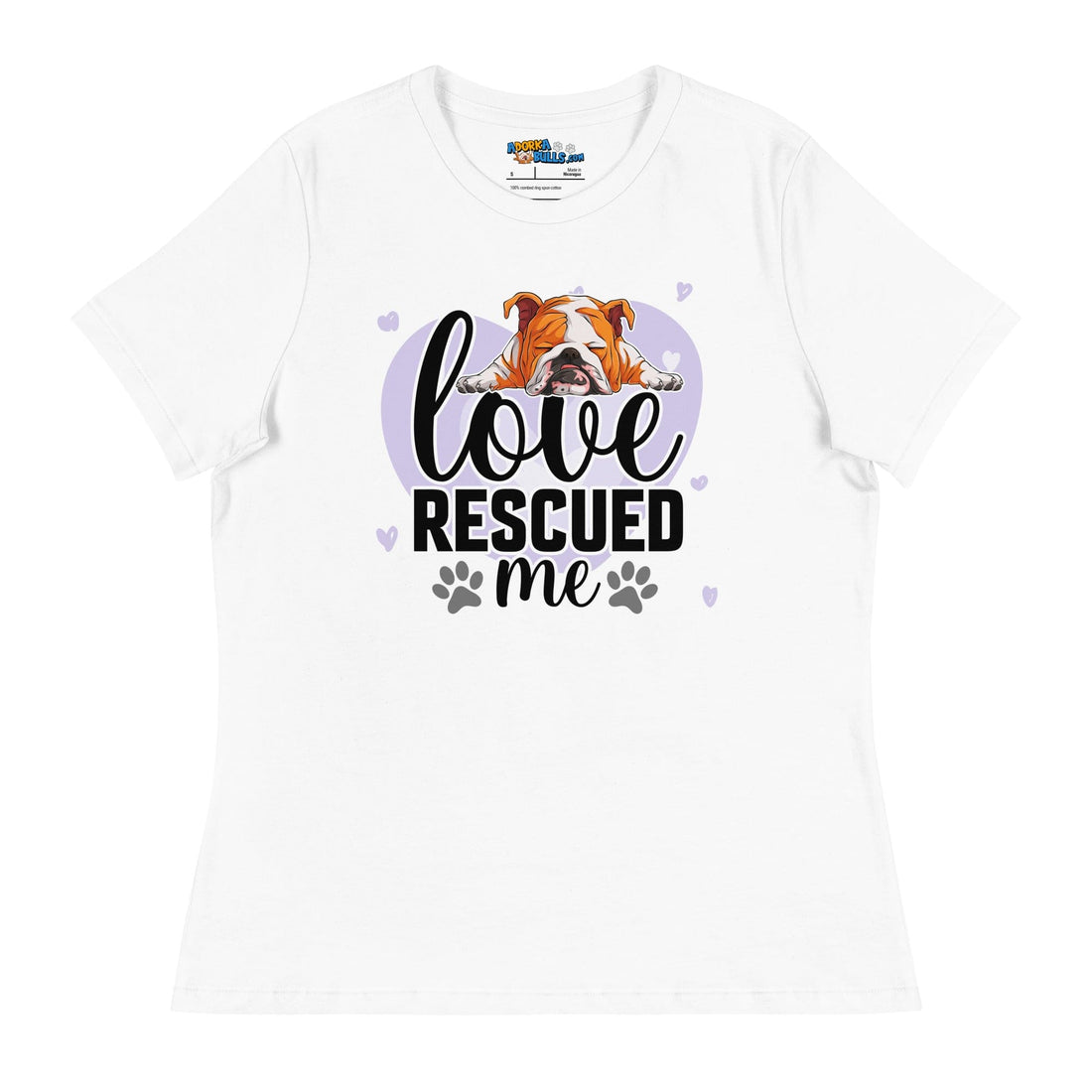 &quot;Love Rescued Me&quot; English Bulldog Women&