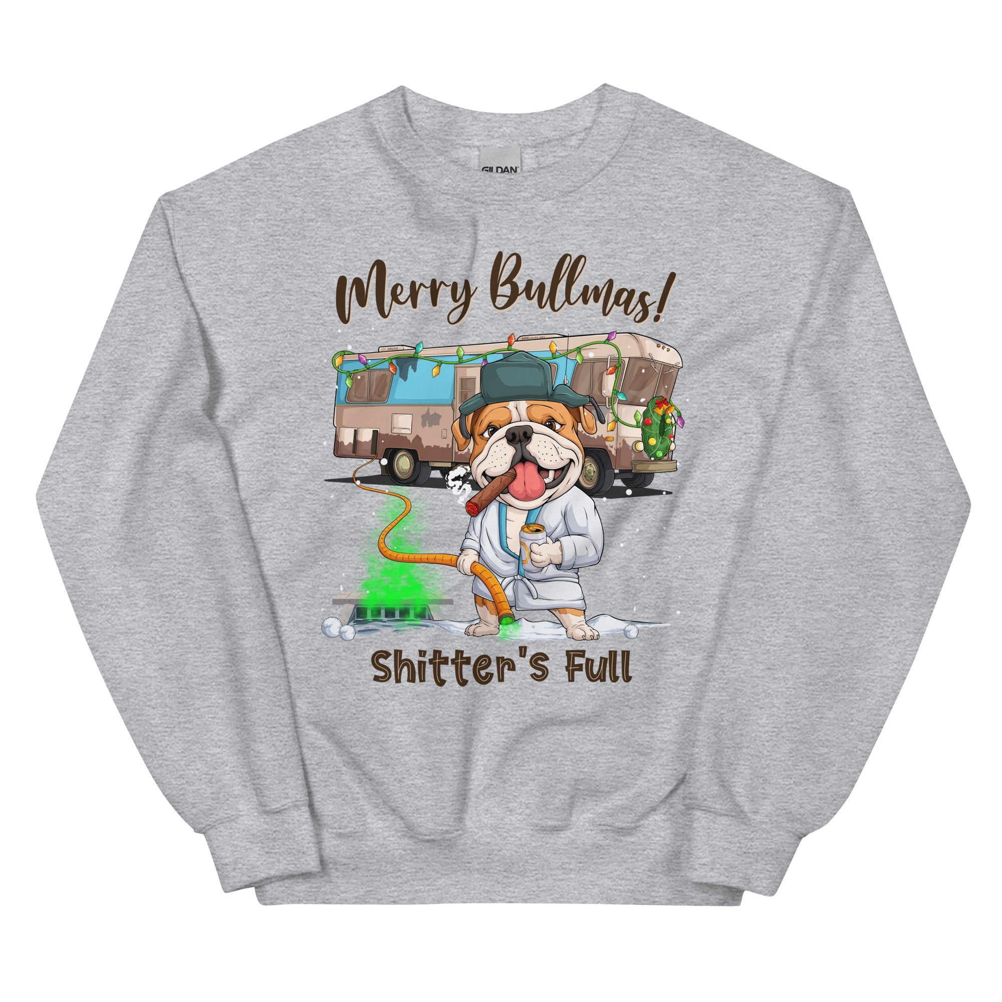 Merry Bullmas “Shitter’s Full” Bulldog Sweatshirt