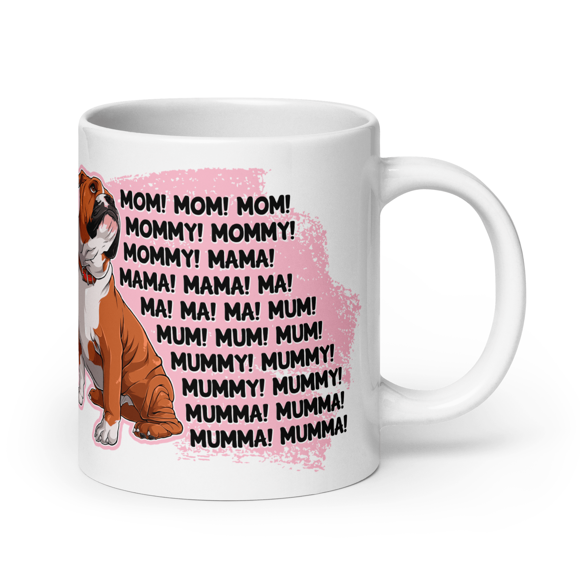 "Mom, Mommy, Mama" English Bulldog Mug (20oz) | Red &amp; White Colored