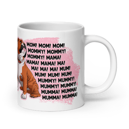 "Mom, Mommy, Mama" English Bulldog Mug (20oz) | Red &amp; White Colored