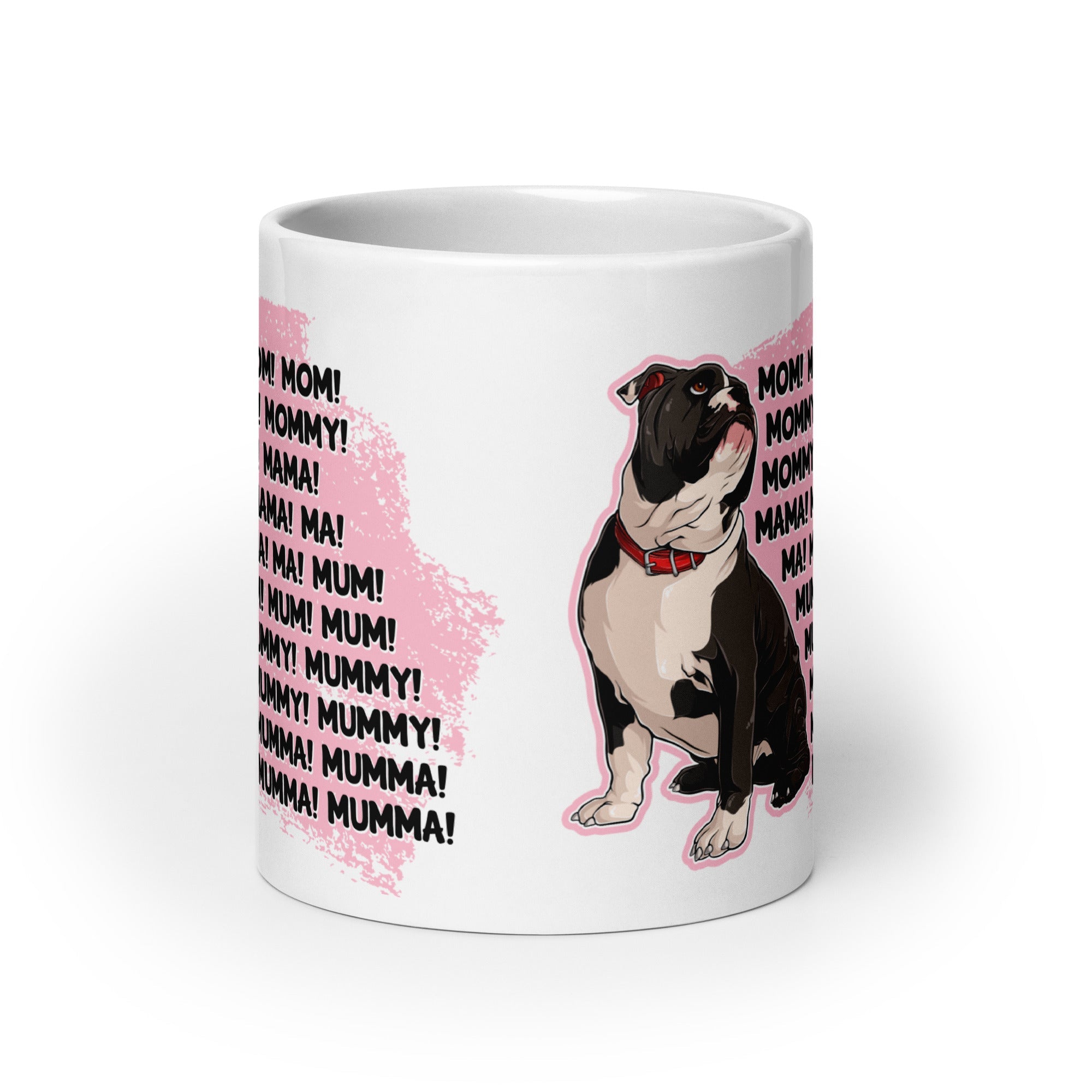 &quot;Mom, Mommy, Mama&quot; English Bulldog Mug | Black &amp; White Colored