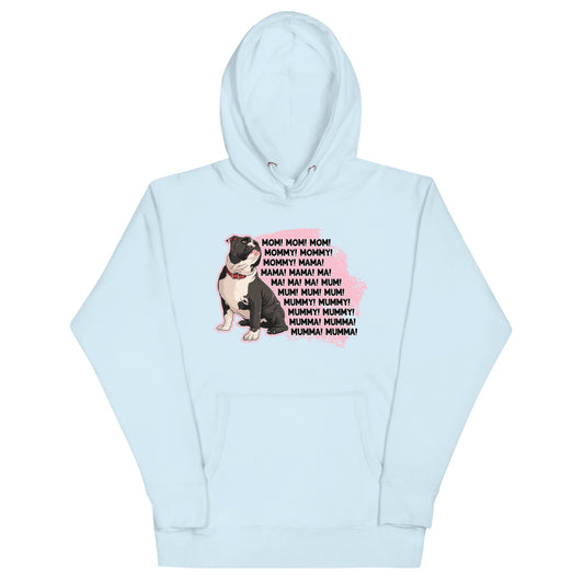 "Mom, Mommy ,Mama" English Bulldog Unisex Hoodie | B&W Colored