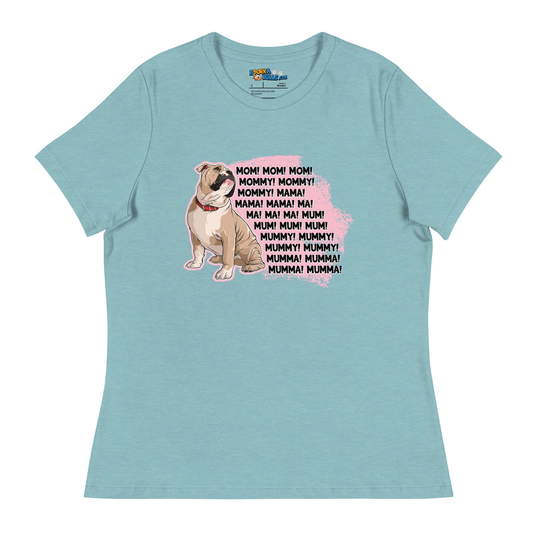 &quot;Mom, Mommy, Mama&quot; English Bulldog Women&