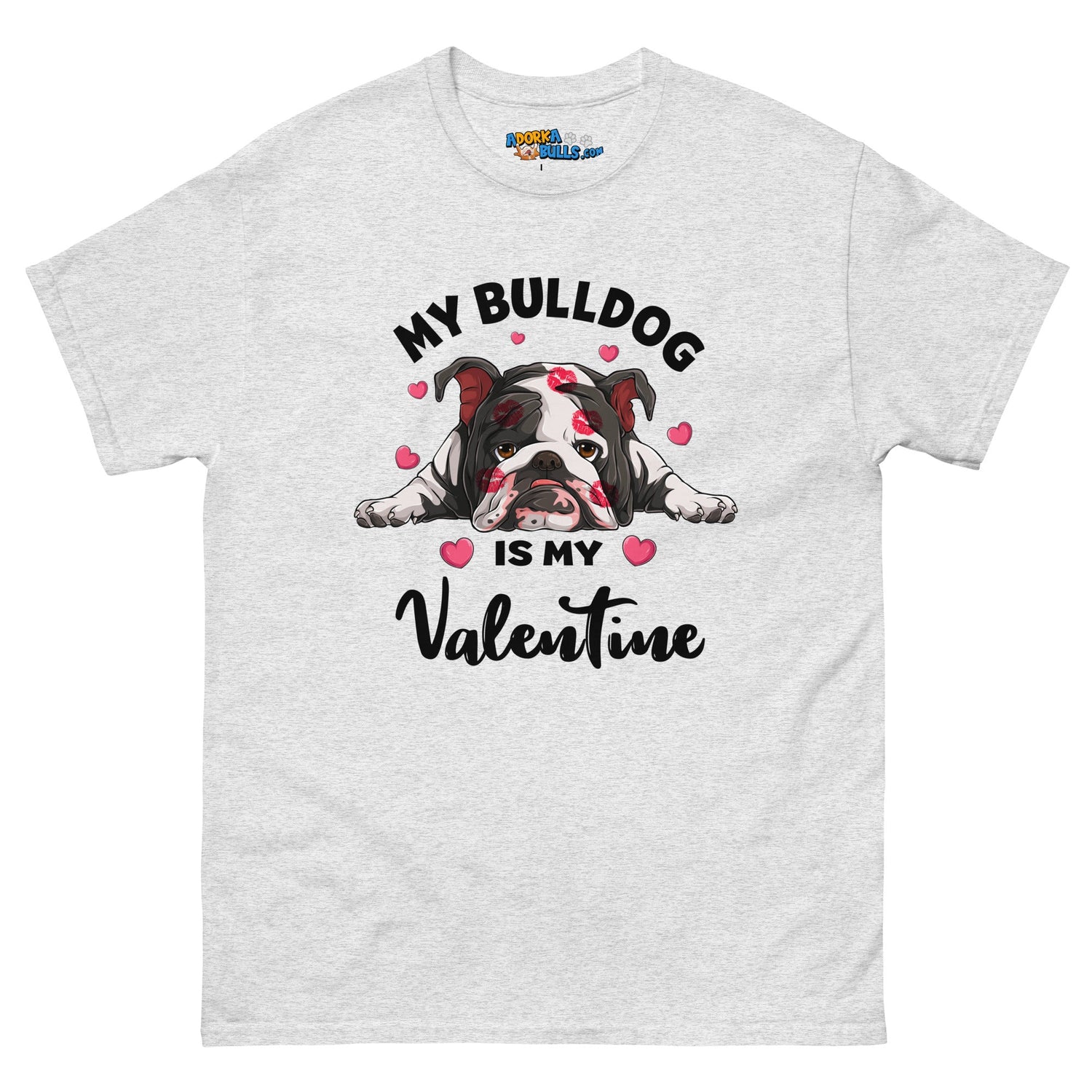 &quot;My Bulldog is my Valentine&quot; Men&