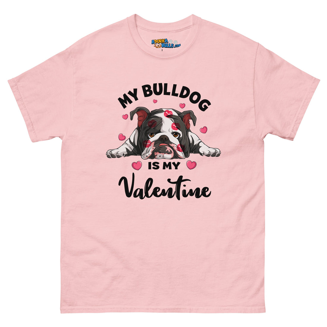 "My Bulldog is my Valentine" Men&