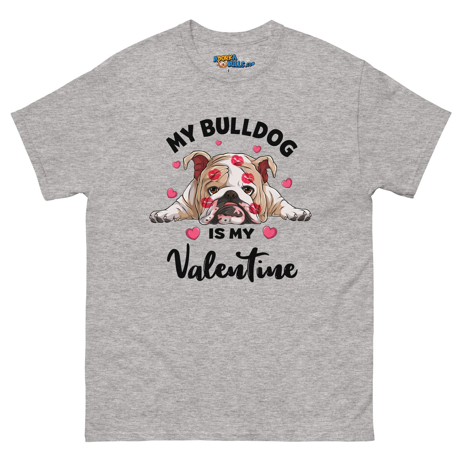 &quot;My Bulldog is my Valentine&quot; Men&