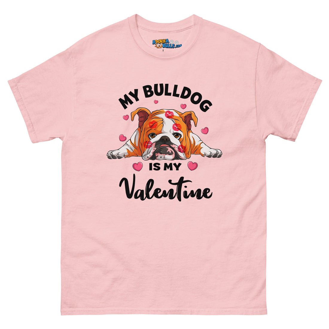 &quot;My Bulldog is my Valentine&quot; Men&