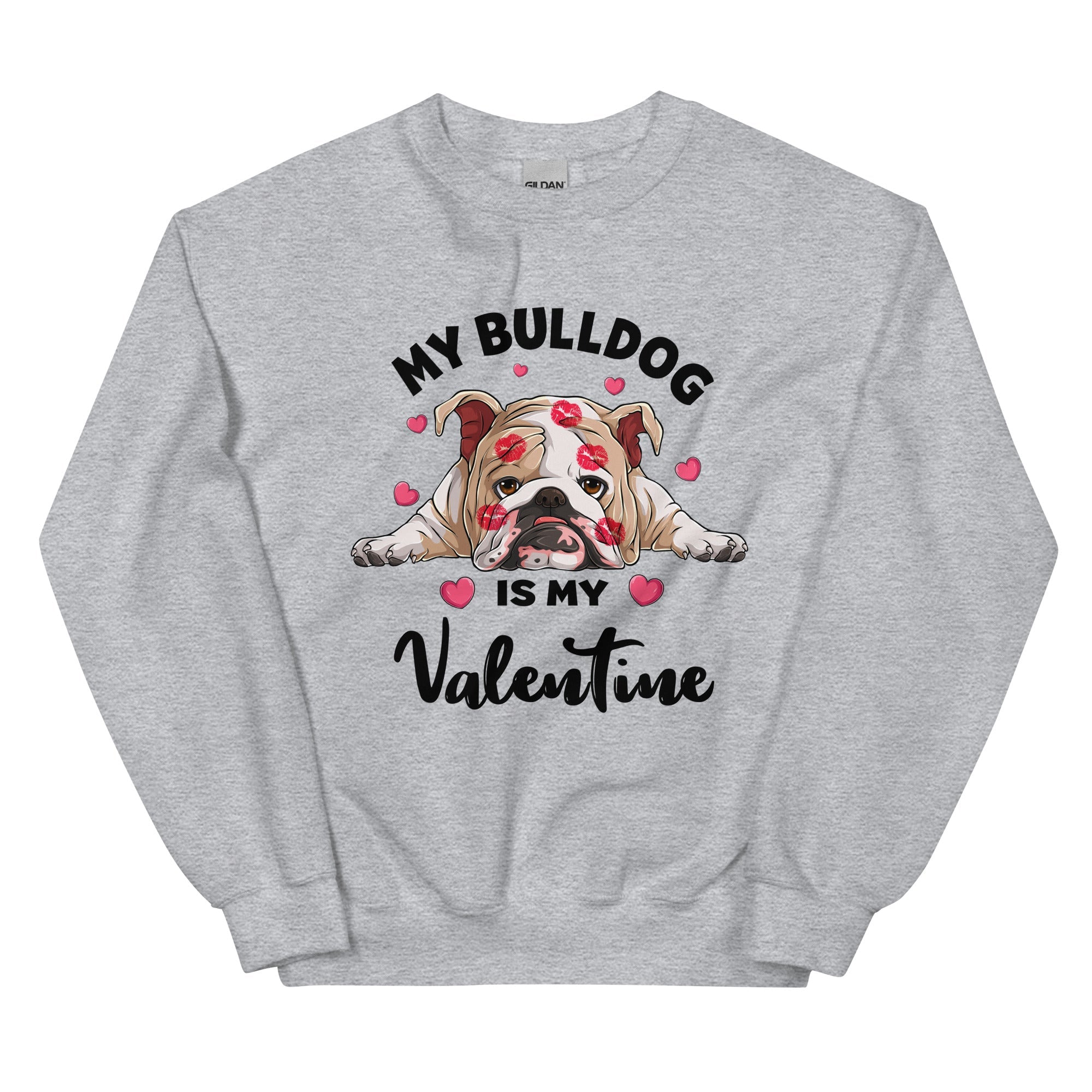 "My Bulldog Is My Valentine" Sweatshirt | Fawn &amp; White Colored