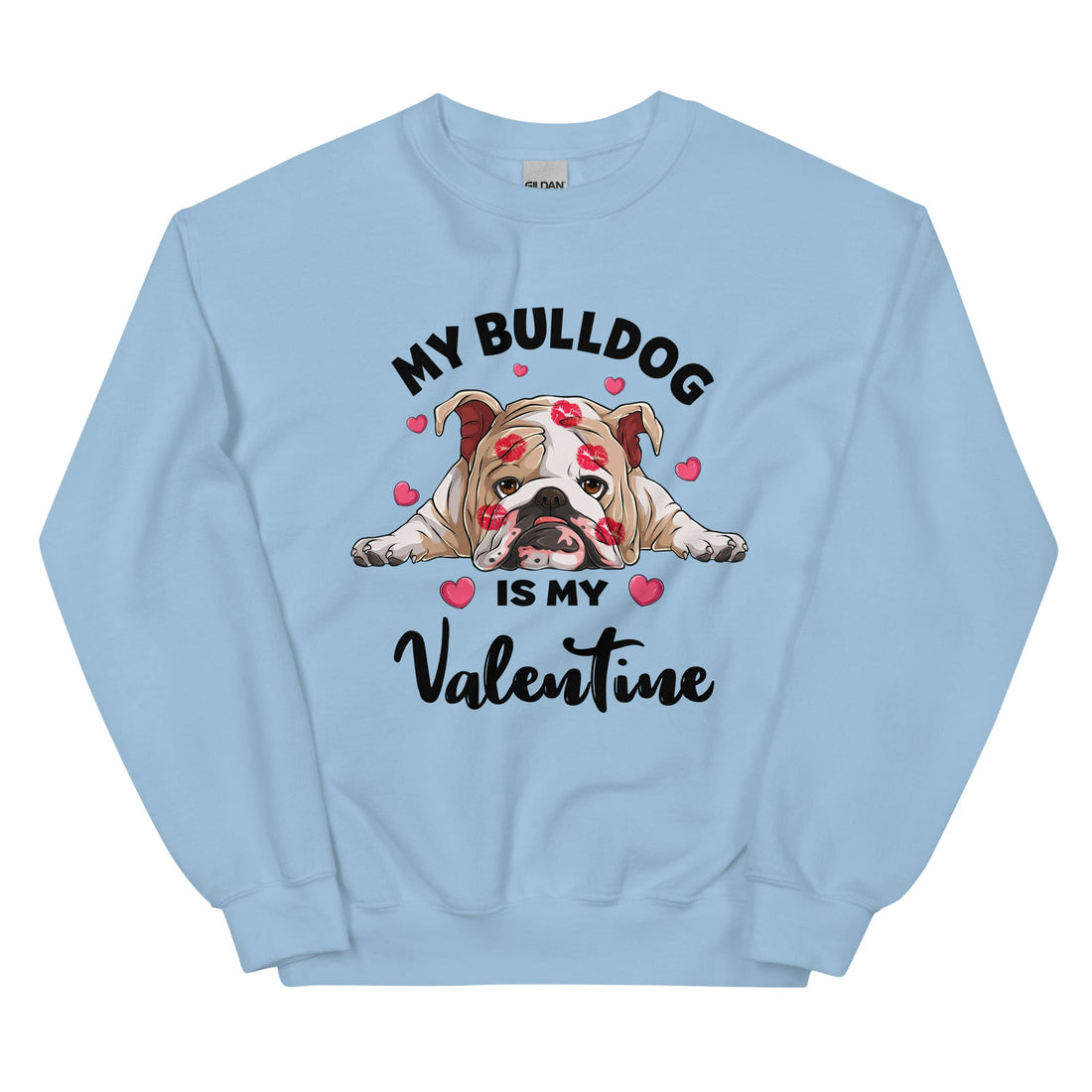 "My Bulldog Is My Valentine" Sweatshirt | Fawn &amp; White Colored