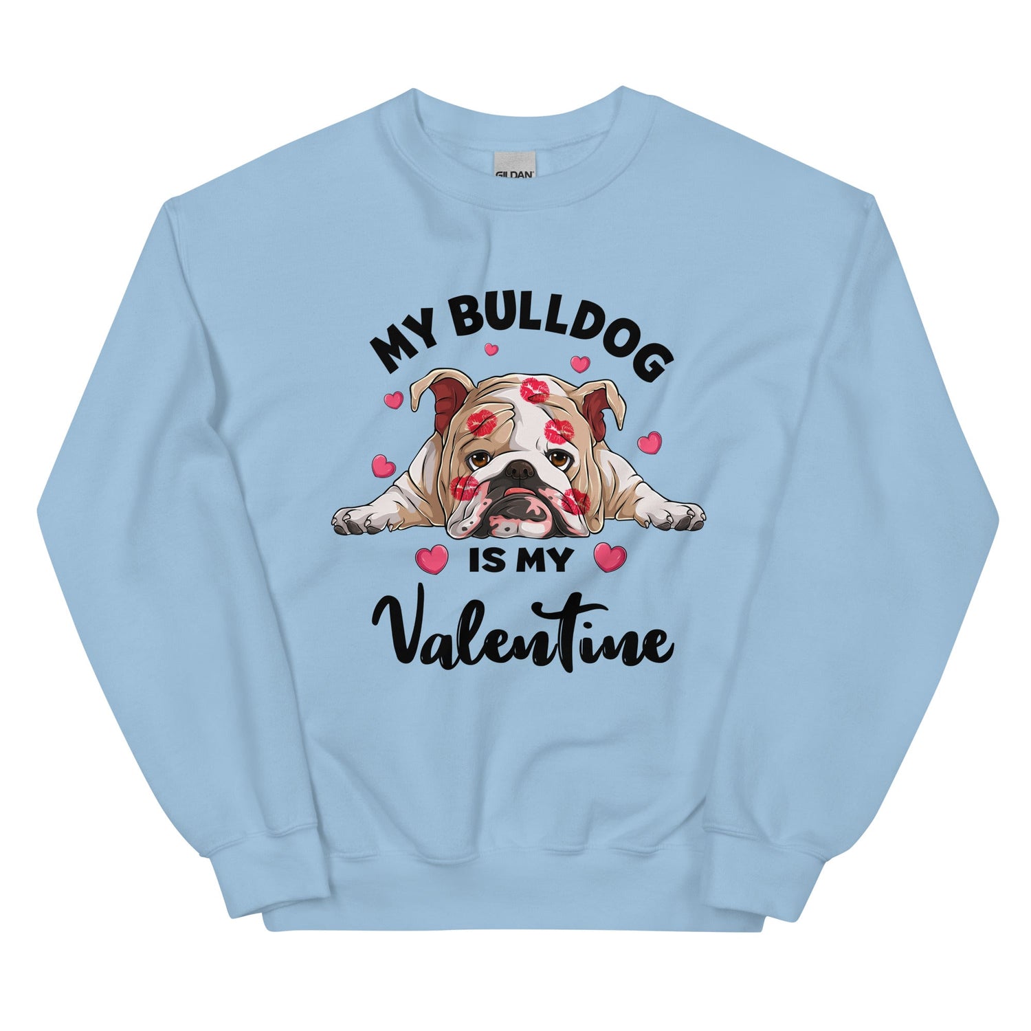 "My Bulldog Is My Valentine" Sweatshirt | Fawn &amp; White Colored