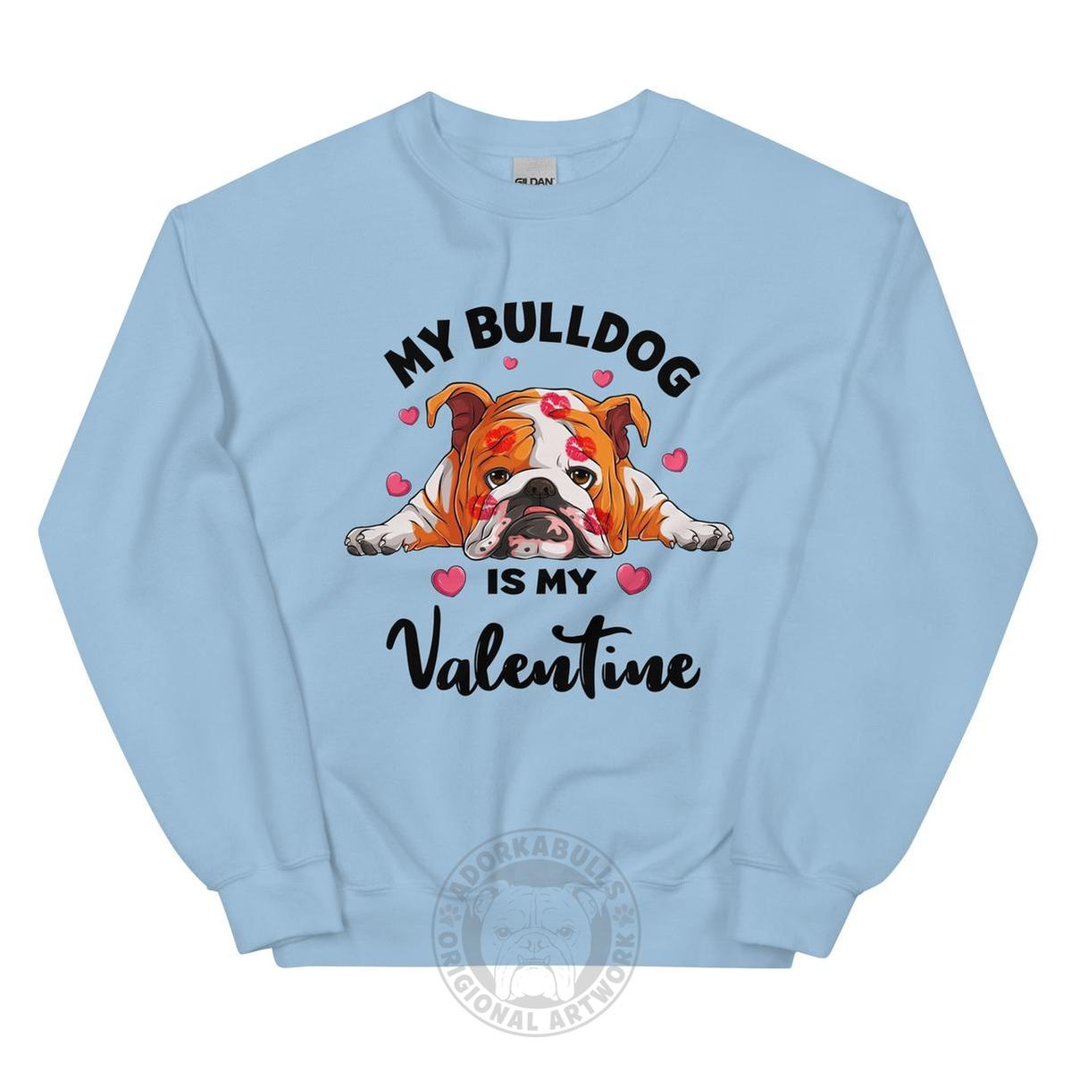 "My Bulldog Is My Valentine" Sweatshirt | Red &amp; White Colored