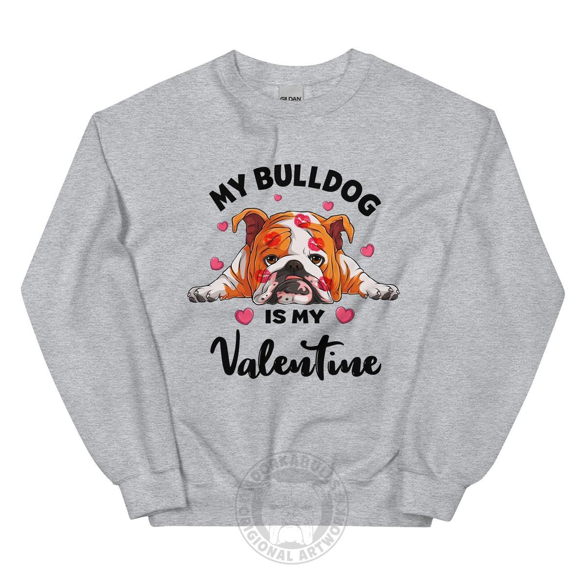 "My Bulldog Is My Valentine" Sweatshirt | Red &amp; White Colored