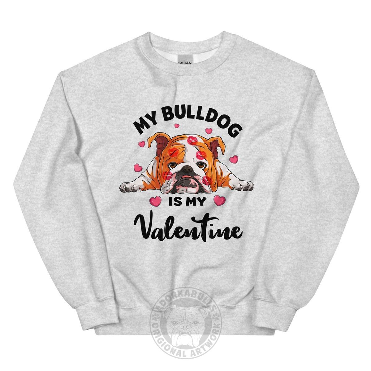 "My Bulldog Is My Valentine" Sweatshirt | Red &amp; White Colored