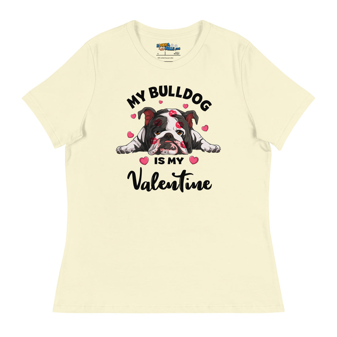 "My Bulldog is my Valentine" Women&