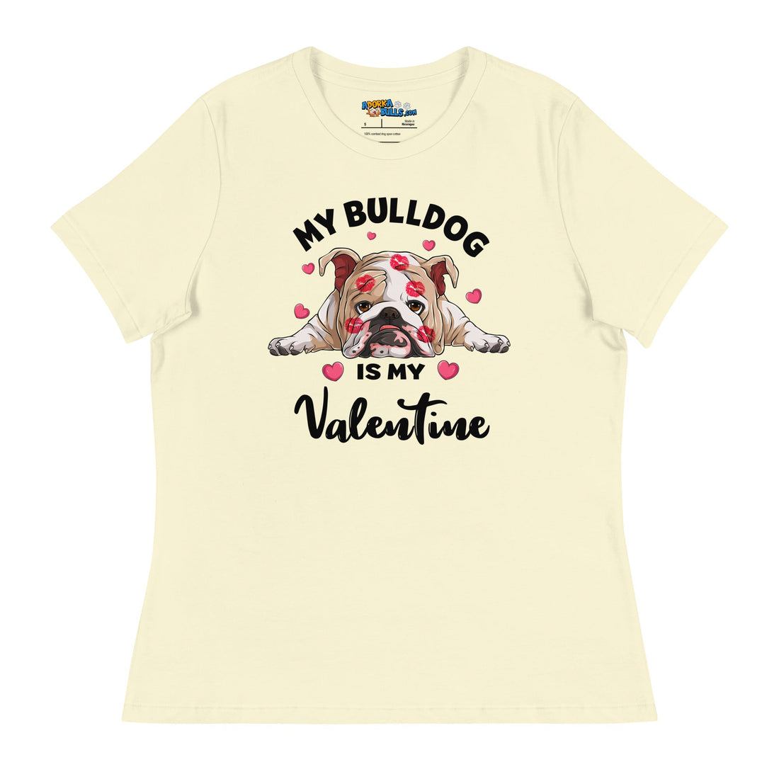 "My Bulldog is my Valentine" Women&