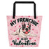 "My Frenchie Is My Valentine" Large Tote Bag with Pocket | B&W Colored