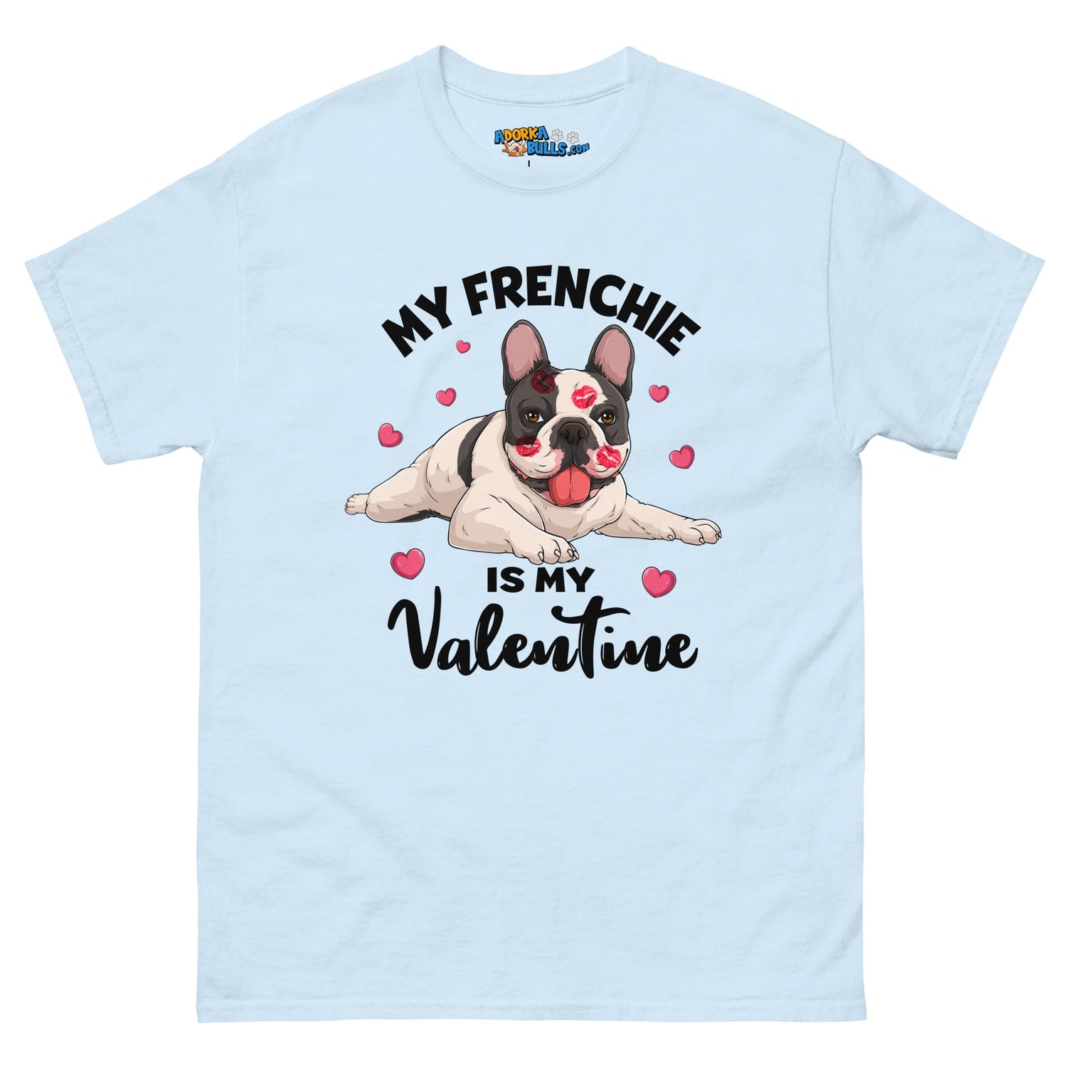 &quot;My Frenchie is my Valentine&quot; Men&