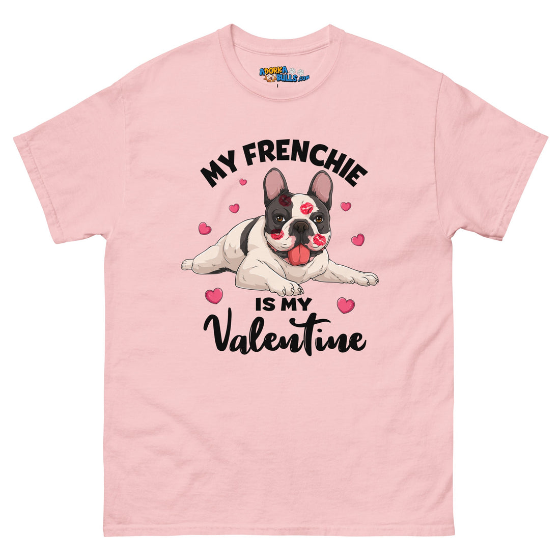 &quot;My Frenchie is my Valentine&quot; Men&