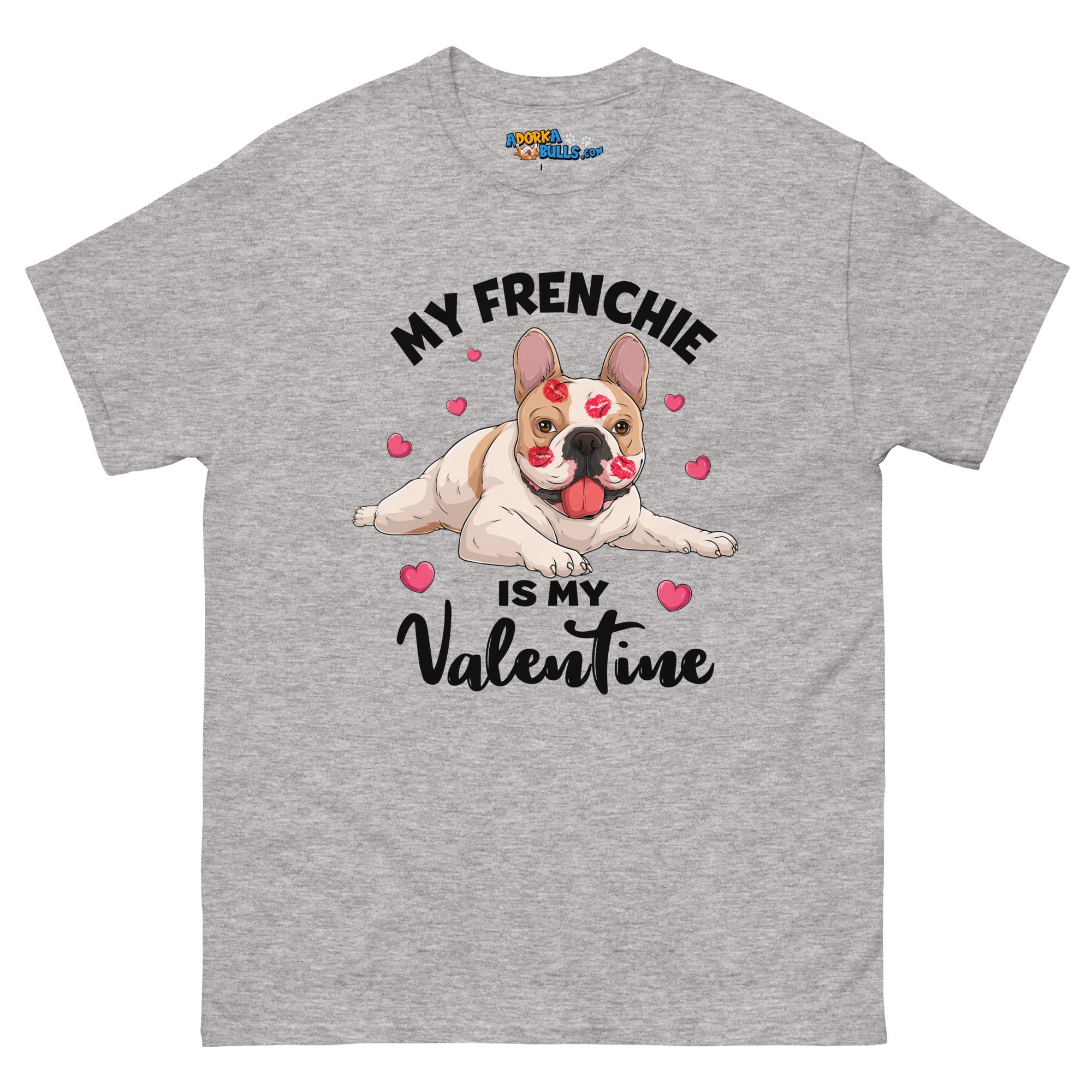 &quot;My Frenchie is my Valentine&quot; Men&