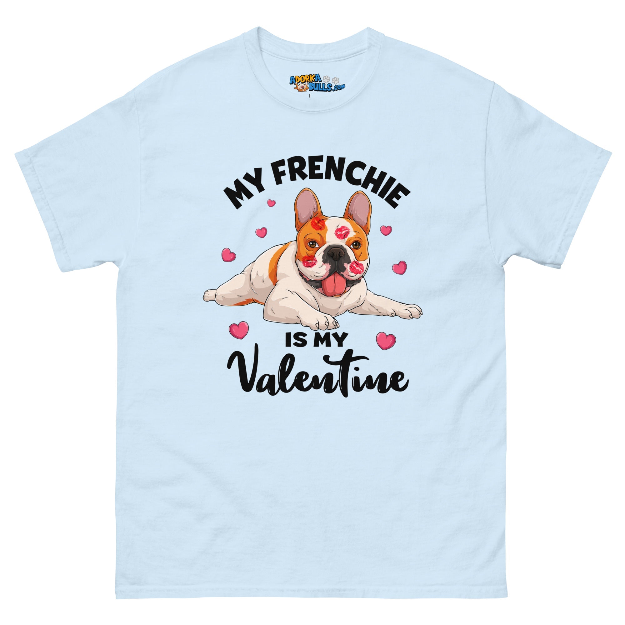 &quot;My Frenchie is my Valentine&quot; Men&