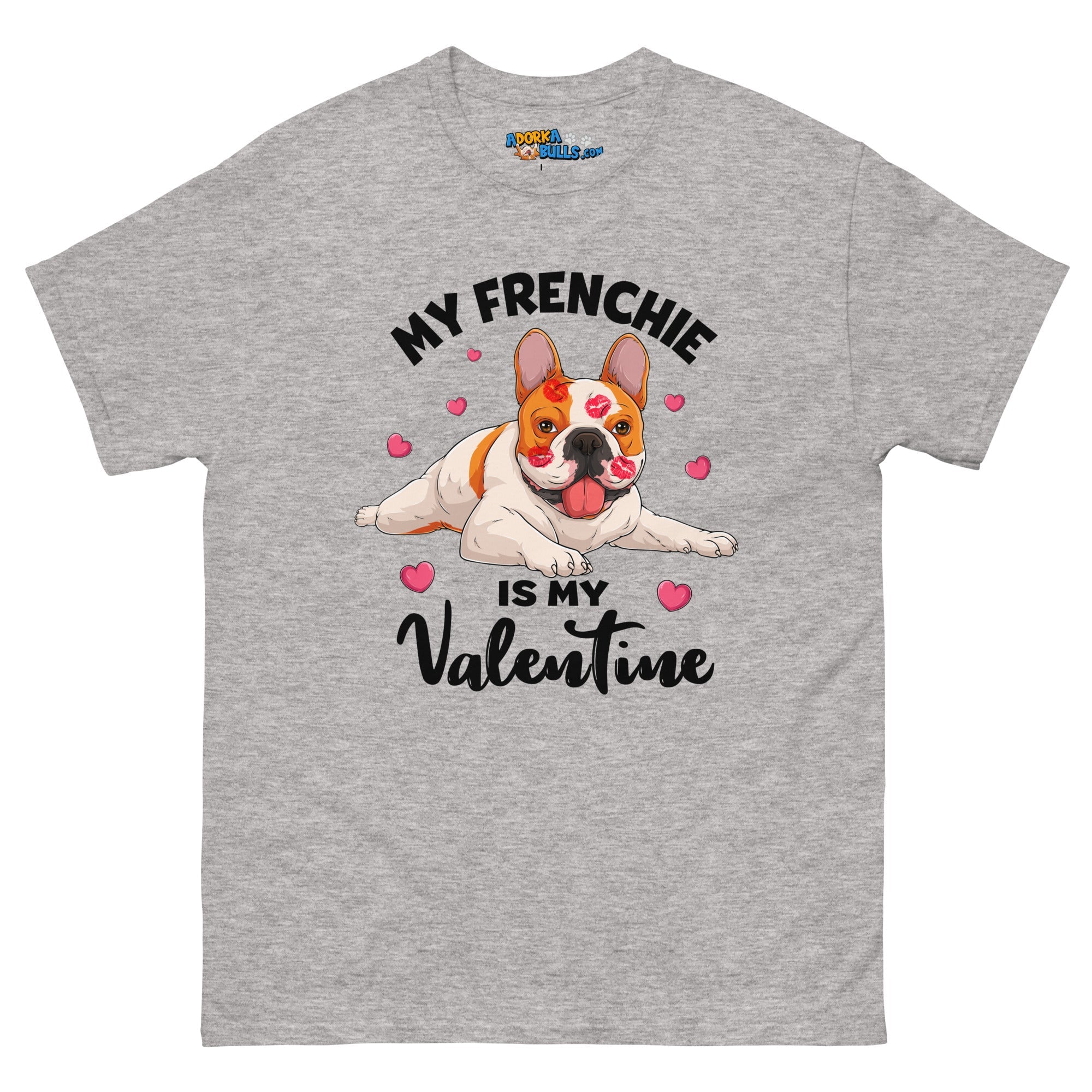 &quot;My Frenchie is my Valentine&quot; Men&