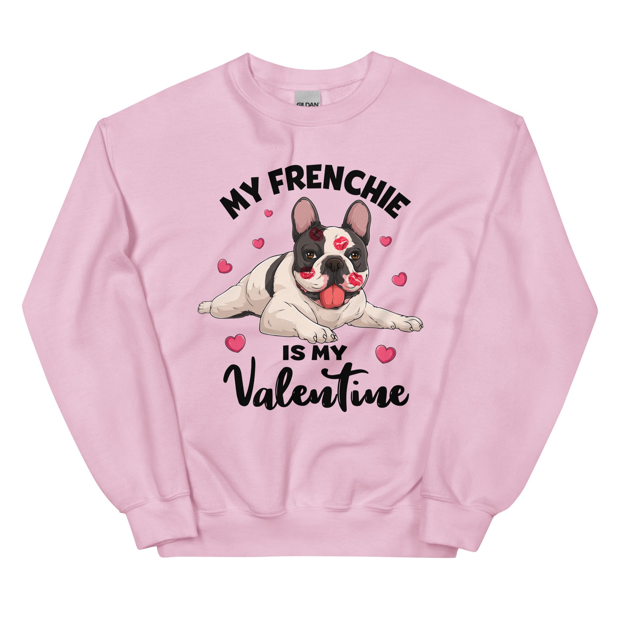"My Frenchie Is My Valentine" Sweatshirt | B&amp;W Colored
