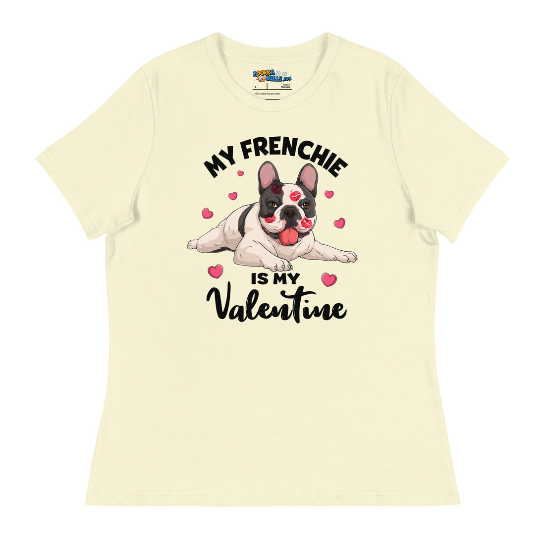 &quot;My Frenchie is my Valentine&quot; Women&