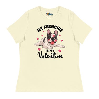 "My Frenchie is my Valentine" Women&
