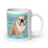 "Needy AF" English Bulldog Mug (20oz) | Fawn & White Colored