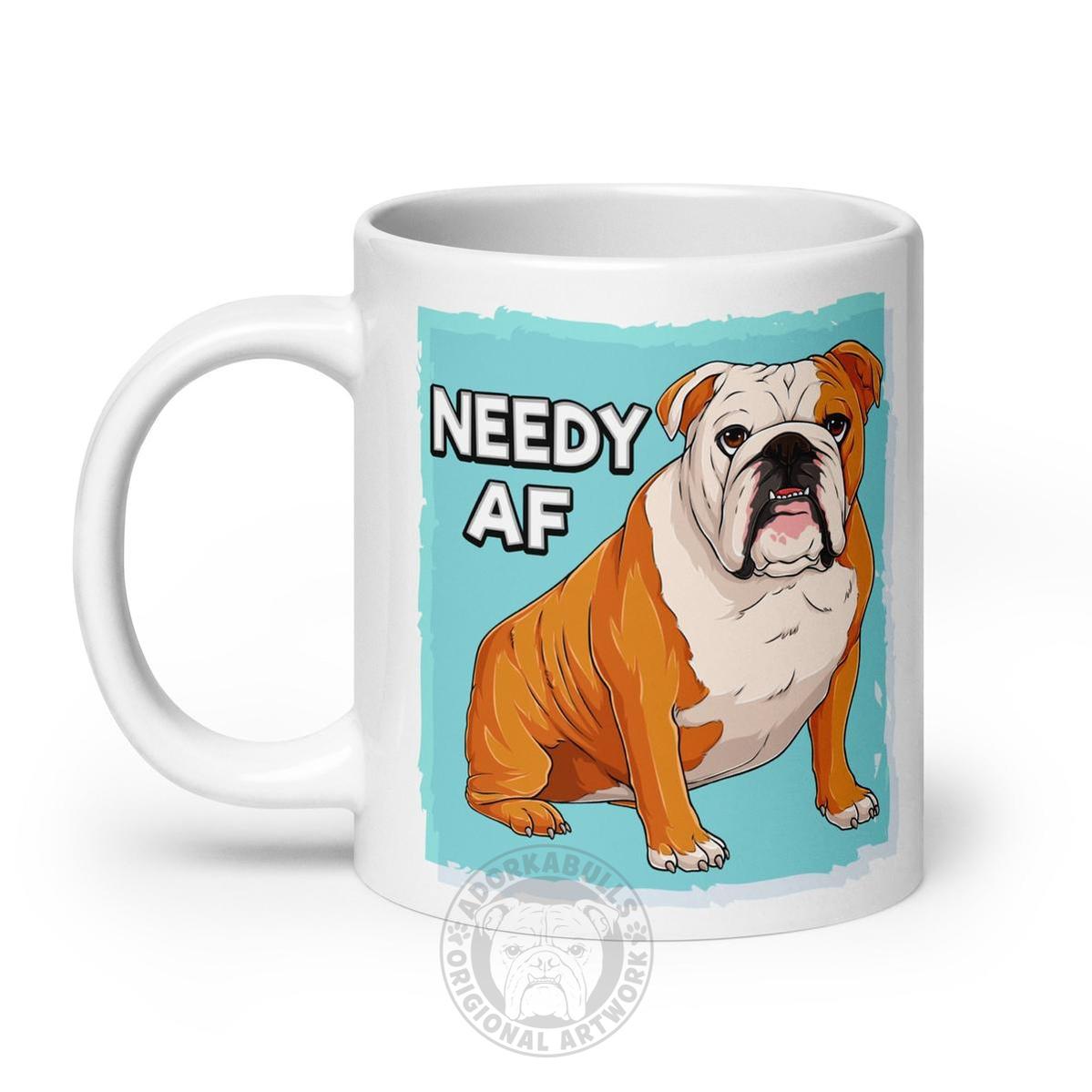 "Needy AF" English Bulldog Mug (20oz) | Red &amp; White Colored