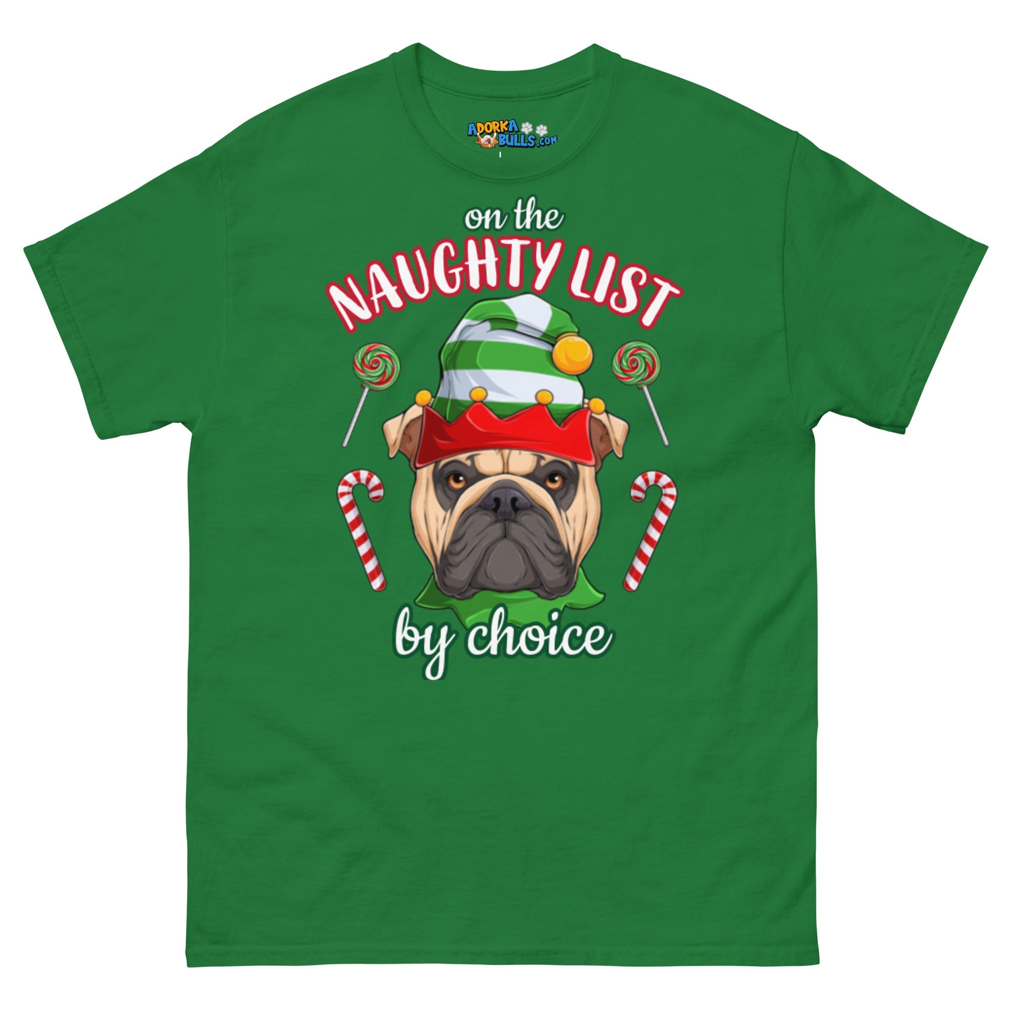 &quot;On the Naughty List by Choice&quot; Bulldog T-Shirt