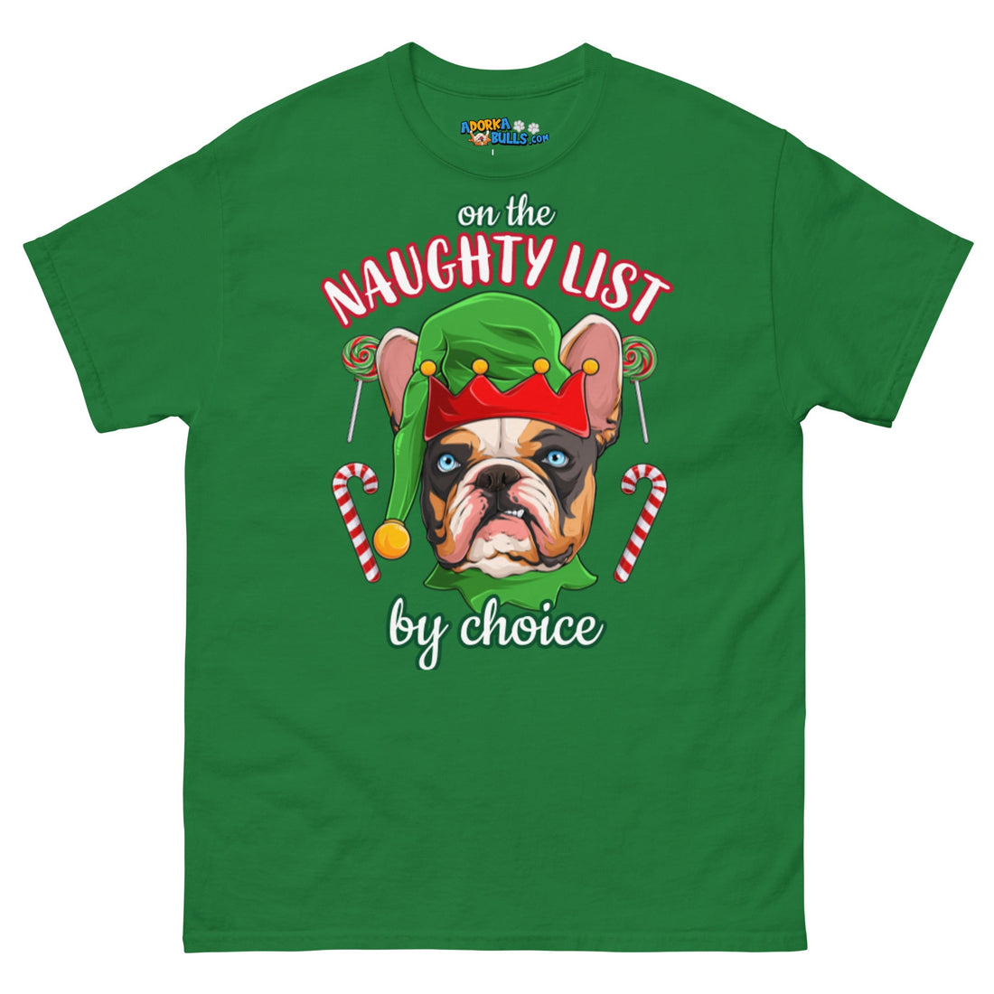 On the Naughty List by Choice Frenchie T-Shirt