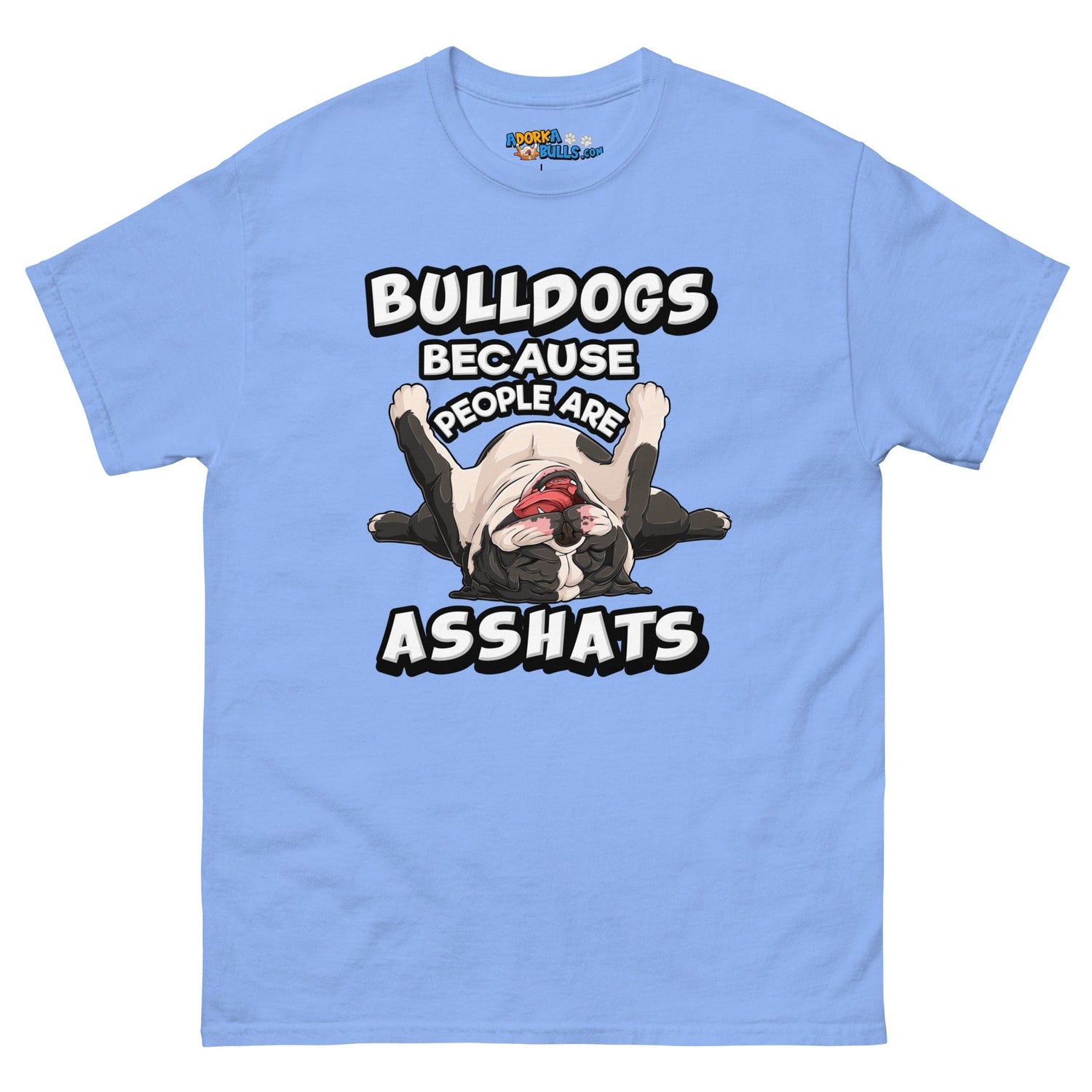 &quot;People are Asshats&quot; English Bulldog Men&