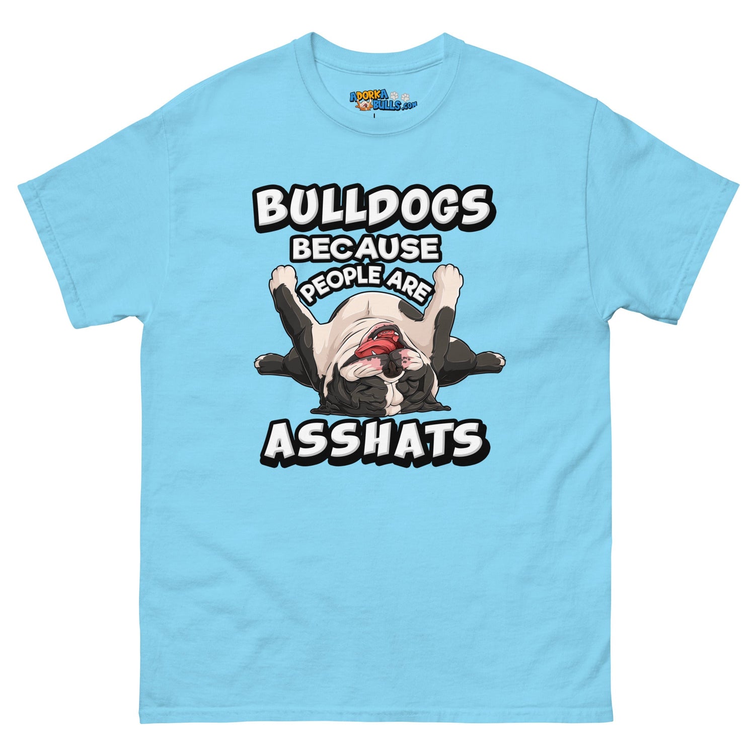 &quot;People are Asshats&quot; English Bulldog Men&