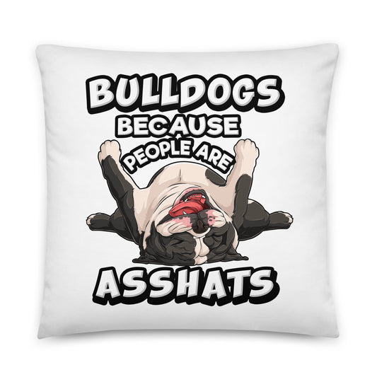 "People are Asshats" English Bulldog Throw Pillow