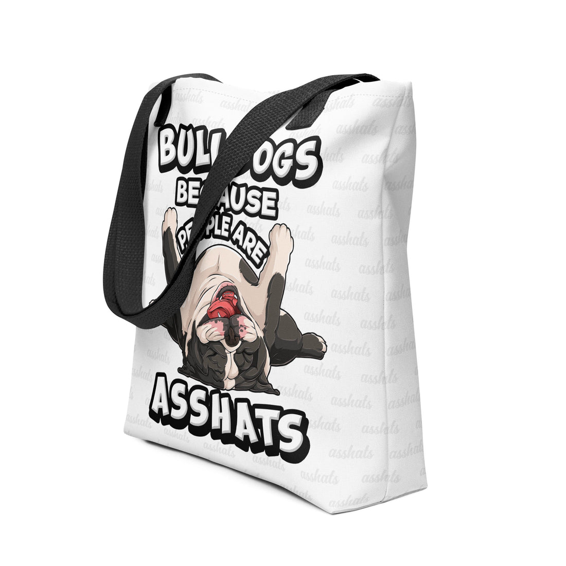 &quot;People are Asshats&quot; English Bulldog Tote Bag