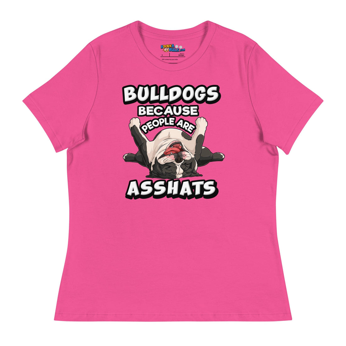 &quot;People are Asshats&quot; English Bulldog Women&