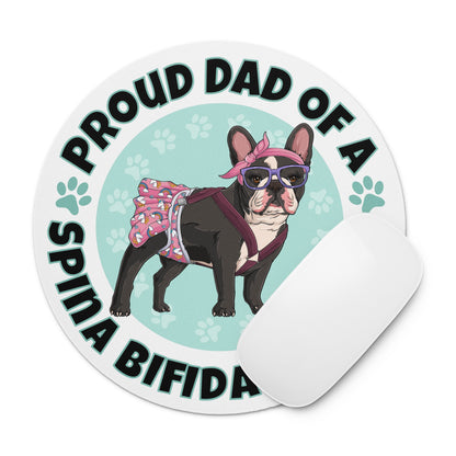 "Proud Dad of a Spina Bifida Bulldog" Female Frenchie Mouse Pad | Black &amp; White Colored
