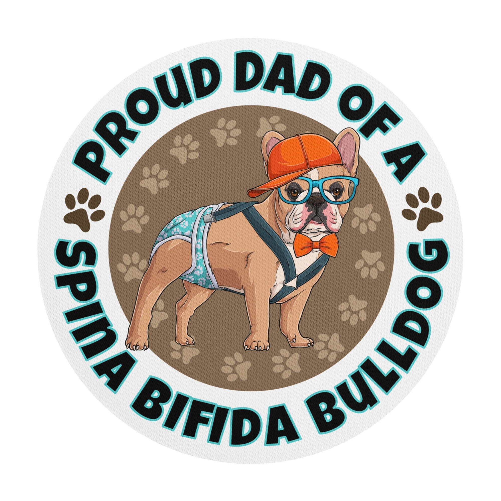 "Proud Dad of a Spina Bifida Bulldog" Male Frenchie Mouse Pad | Fawn &amp; White Colored