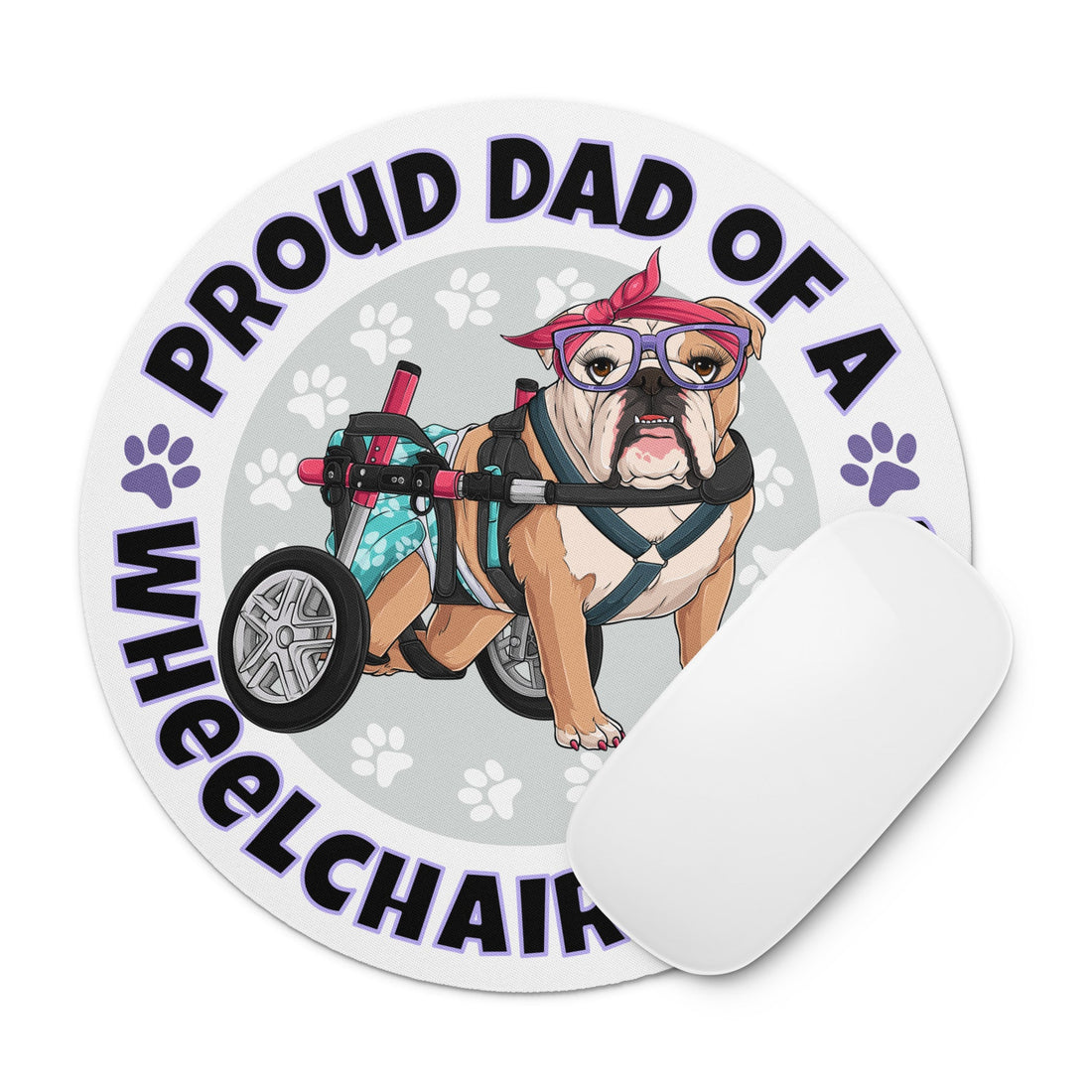 "Proud Dad of a Wheelchair Bulldog" Female Bulldog Mouse Pad | Fawn &amp; White Colored