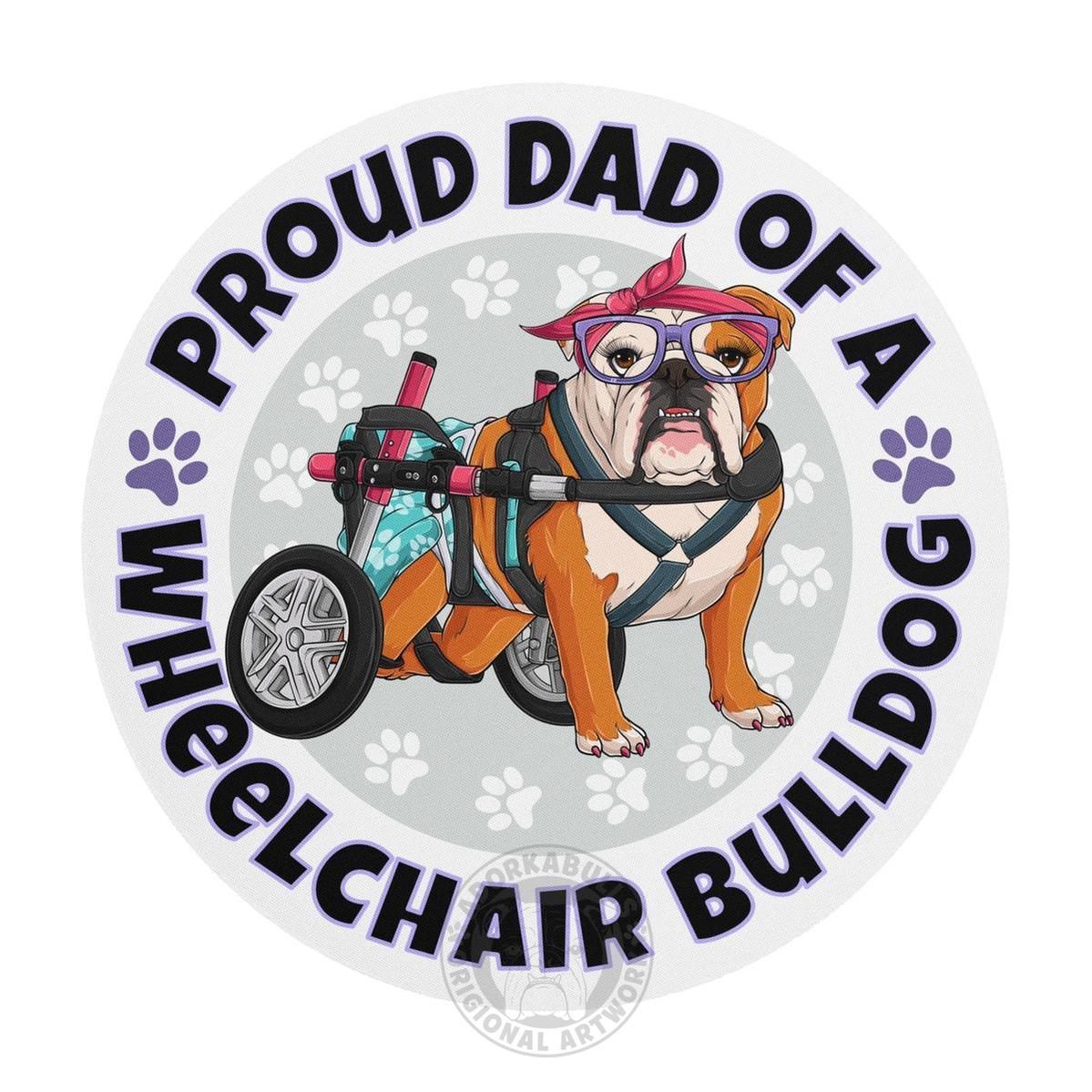 "Proud Dad of a Wheelchair Bulldog" Female Bulldog Mouse Pad | Red &amp; White Colored