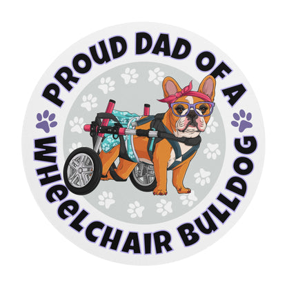 "Proud Dad of a Wheelchair Bulldog" Female Frenchie Mouse Pad | Red &amp; White Colored