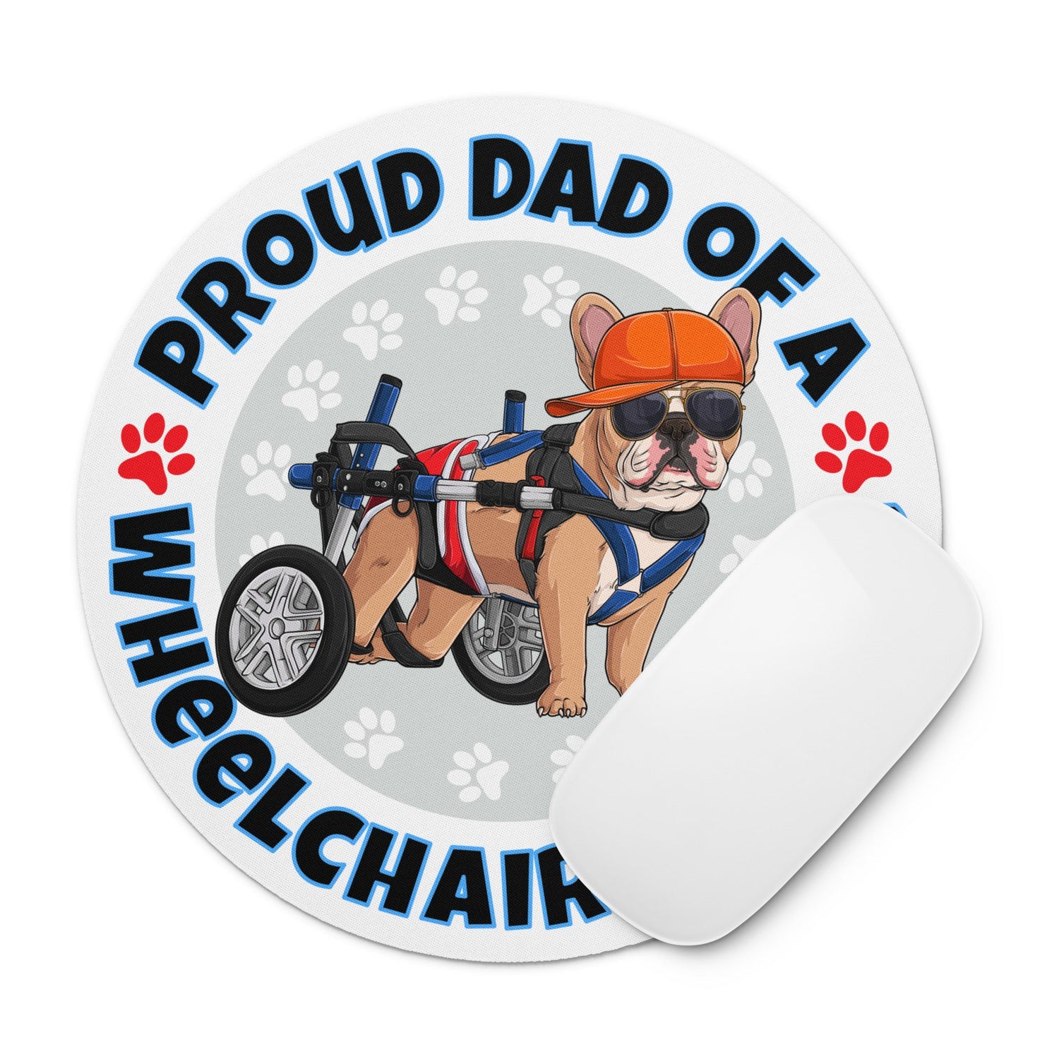 "Proud Dad of a Wheelchair Bulldog" Male Frenchie Mouse Pad | Fawn &amp; White Colored