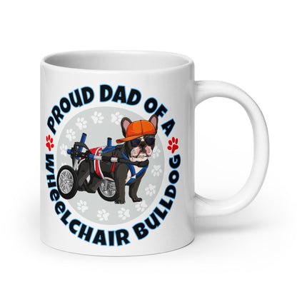 "Proud Dad of a Wheelchair Bulldog" Male Frenchie Mug (20oz) | Black &amp; White Colored