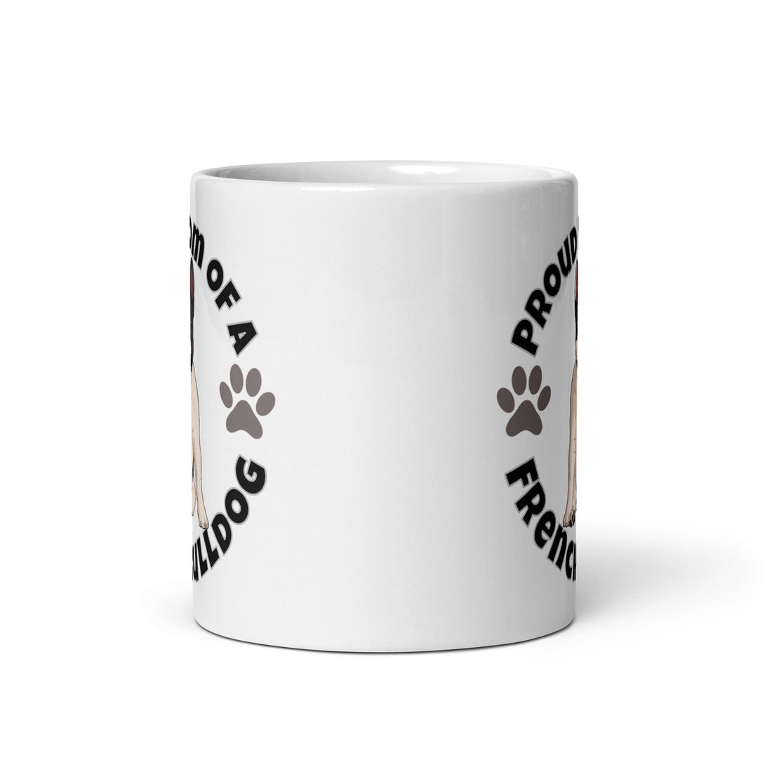 "Proud Mom of a French Bulldog" Mug