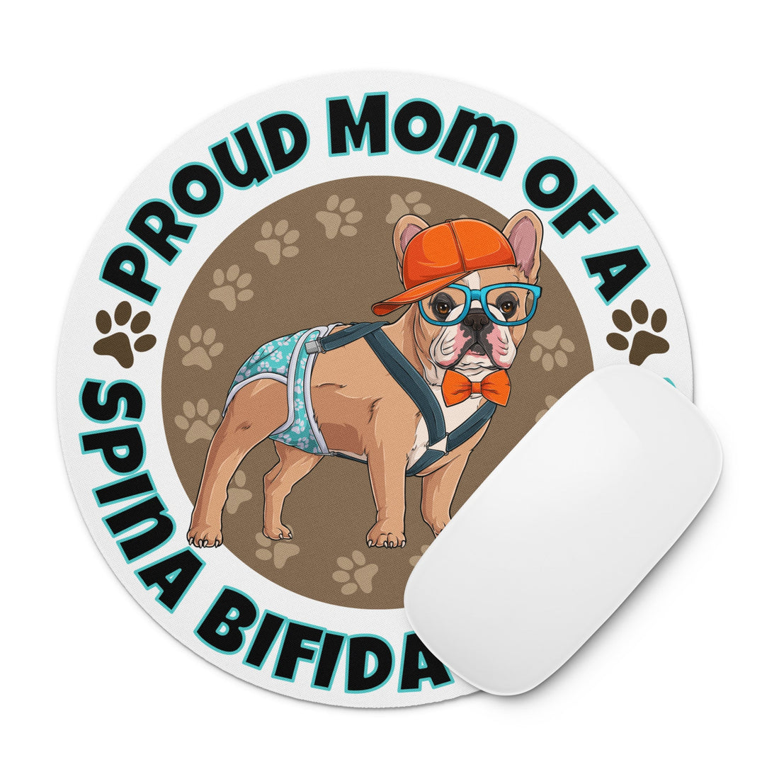 "Proud Mom of a Spina Bifida Bulldog" Male Frenchie Mouse Pad | Fawn &amp; White Colored