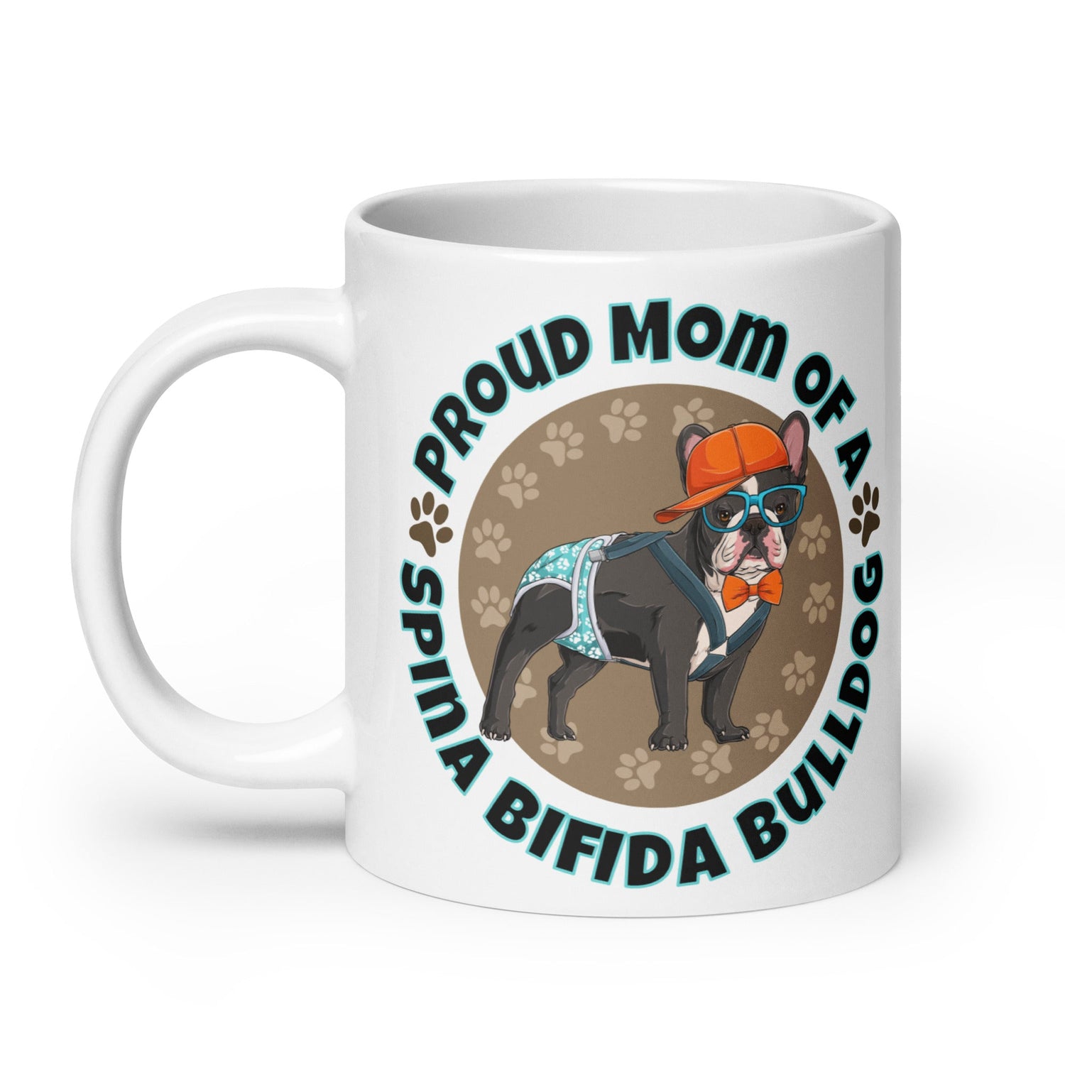 &quot;Proud Mom of a Spina Bifida Bulldog&quot; Male Frenchie Mug | B&amp;W Colored