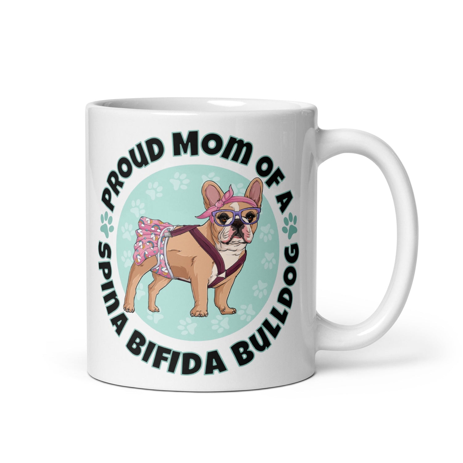 Proud Mom of a Spina Bifida Bulldog Mug