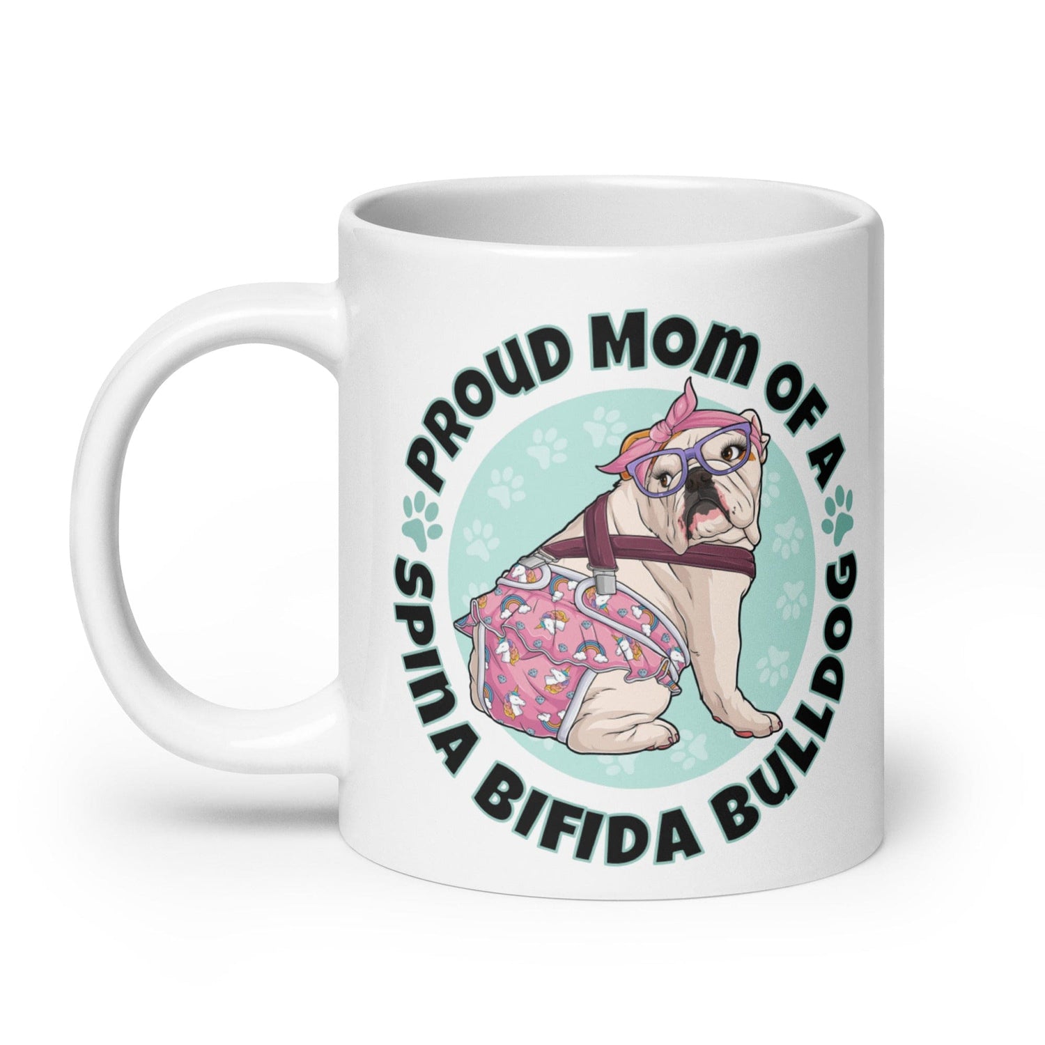 Proud Mom of a Spina Bifida Bulldog Mug